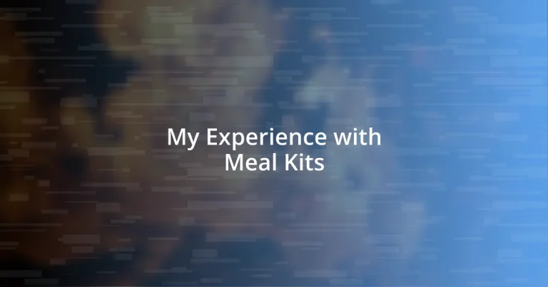 My Experience with Meal Kits