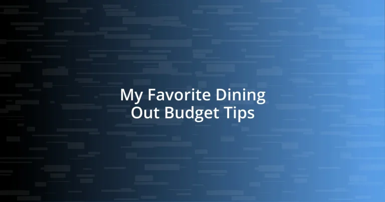 My Favorite Dining Out Budget Tips