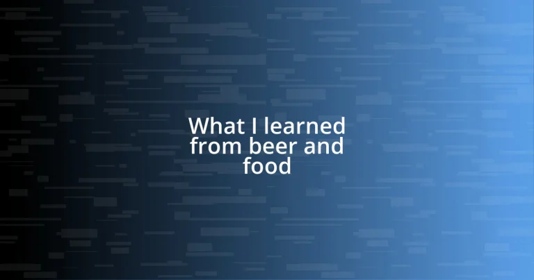 What I learned from beer and food