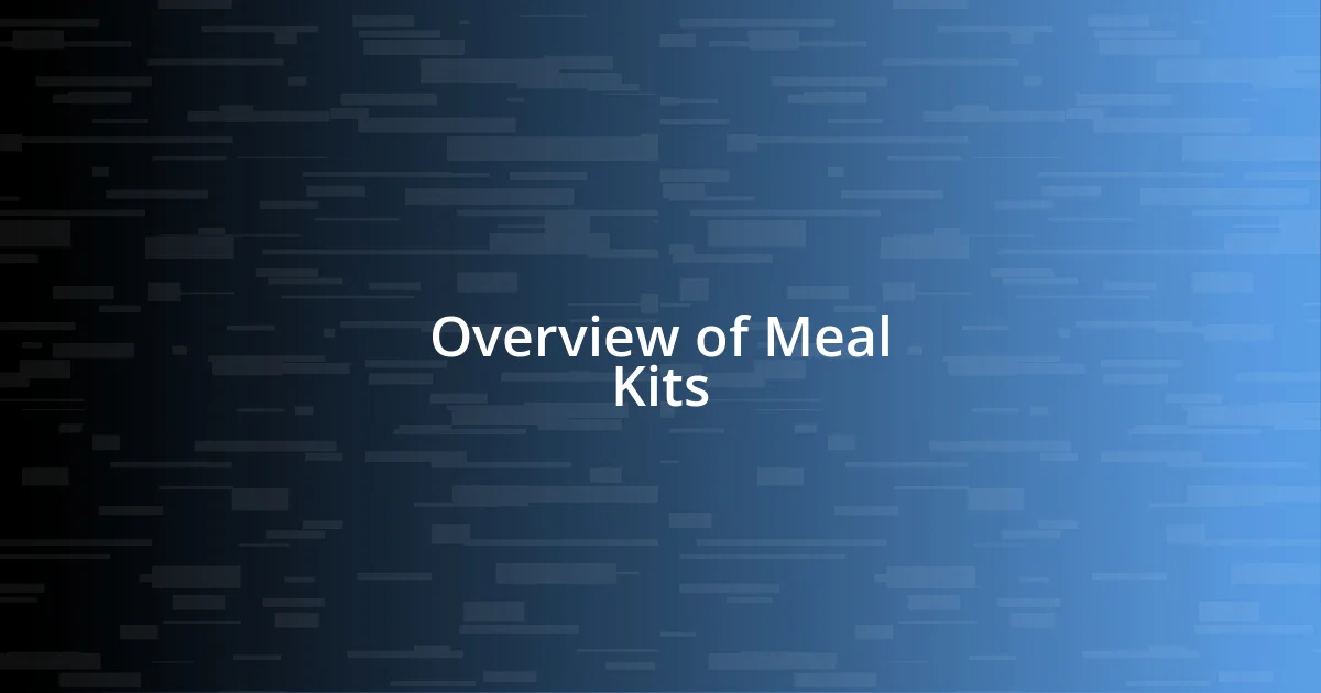 Overview of Meal Kits