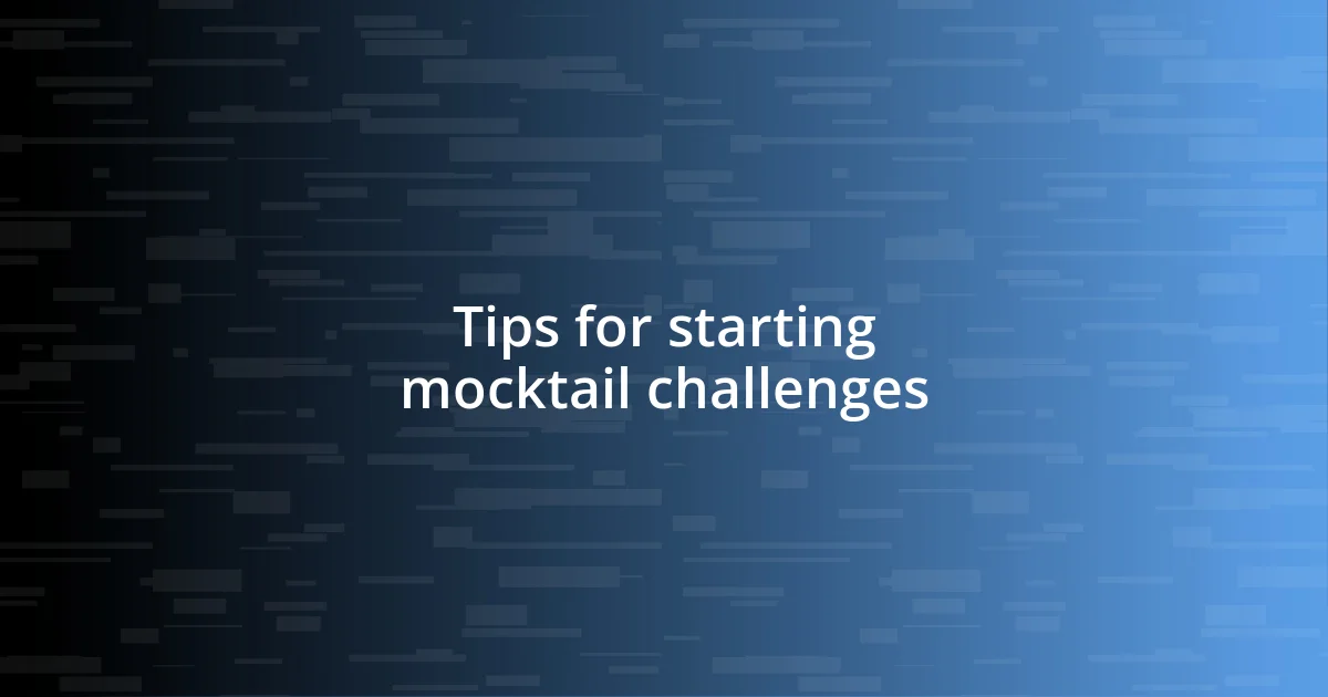 Tips for starting mocktail challenges